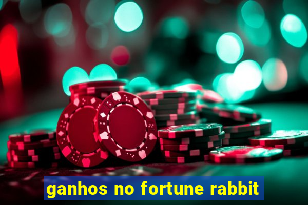 ganhos no fortune rabbit